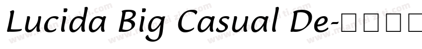 Lucida Big Casual De字体转换